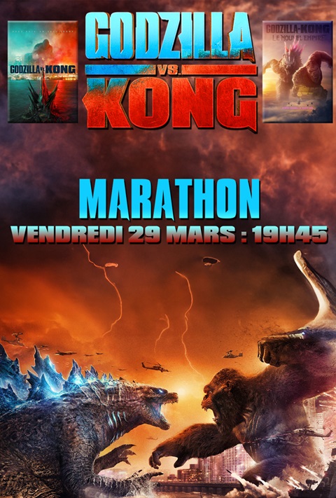 Marathon Godzilla vs Kong + Godzilla x Kong le nouvel Empire