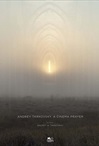 Andrei Tarkovski. Film kui palve