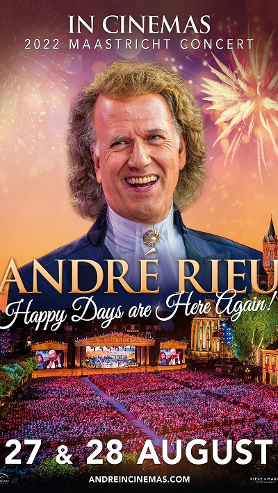 Andre Rieu 2022 Maastricht Concert: Happy Days are Here Again!
